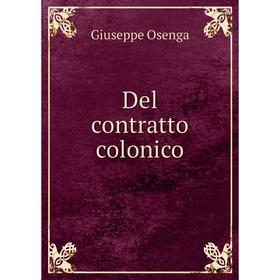 

Книга Del contratto colonico