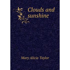 

Книга Clouds and sunshine