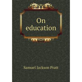 

Книга On education