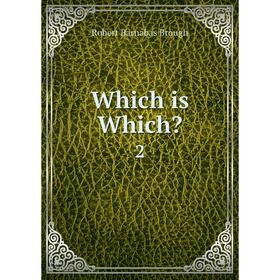 

Книга Which is Which 2