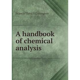 

Книга A handbook of chemical analysis