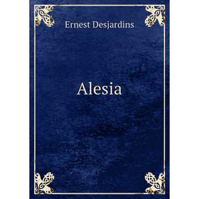 

Книга Alesia