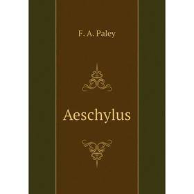 

Книга Aeschylus