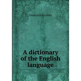 

Книга A dictionary of the English language
