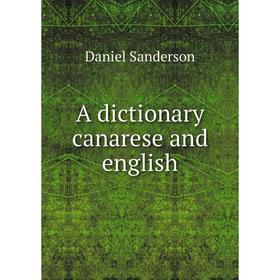 

Книга A dictionary canarese and english