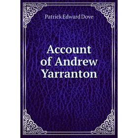 

Книга Account of Andrew Yarranton