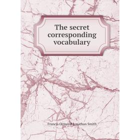 

Книга The secret corresponding vocabulary
