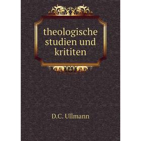 

Книга Theologische studien und krititen