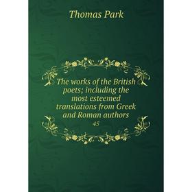 

Книга The works of the British poets; including the most esteemed translations from Greek and Roman authors 45