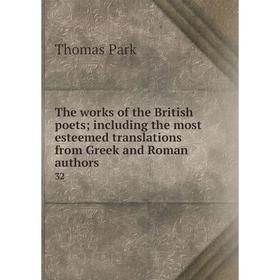 

Книга The works of the British poets; including the most esteemed translations from Greek and Roman authors 32