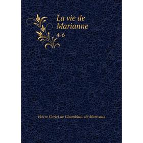 

Книга La vie de Marianne 4-6