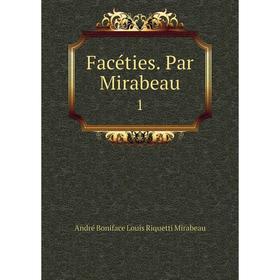 

Книга Facéties. Par Mirabeau 1