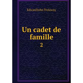 

Книга Un cadet de famille 2