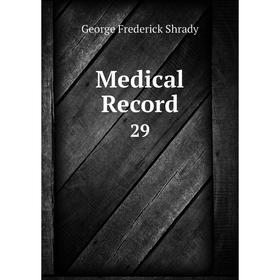 

Книга Medical record 29