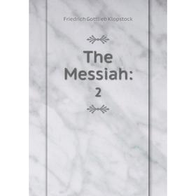 

Книга The Messiah: 2