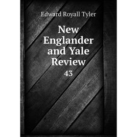 

Книга New Englander and Yale Review 43