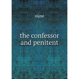 

Книга The confessor and penitent