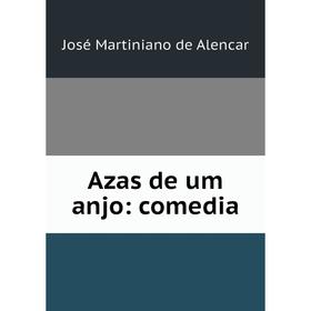 

Книга Azas de um anjo: comedia