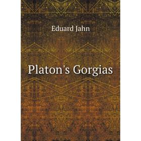 

Книга Platon's Gorgias