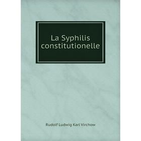 

Книга La Syphilis constitutionelle