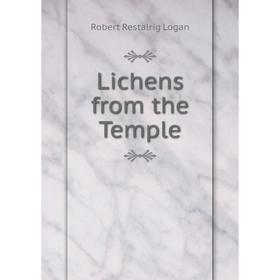 

Книга Lichens from the Temple