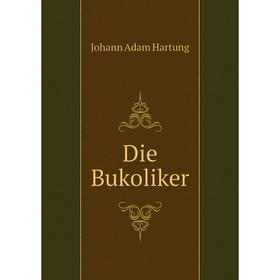 

Книга Die Bukoliker