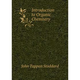 

Книга Introduction to Organic Chemistry