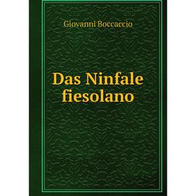 

Книга Das Ninfale fiesolano