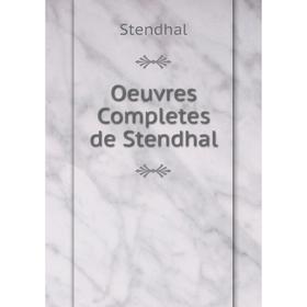 

Книга Oeuvres Completes de Stendhal