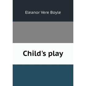 

Книга Child's play