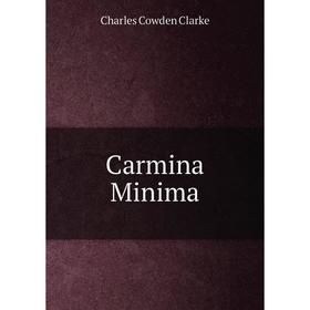 

Книга Carmina Minima