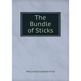 

Книга The Bundle of Sticks