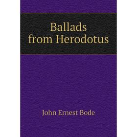 

Книга Ballads from Herodotus