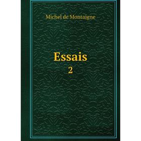 

Книга Essais 2