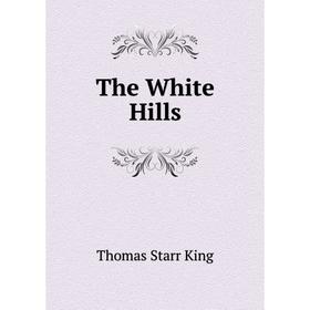 

Книга The White Hills