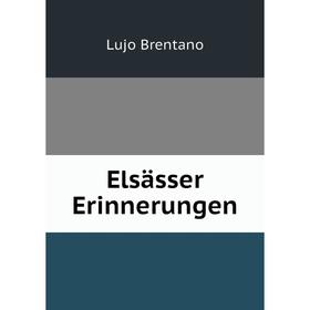 

Книга Elsässer Erinnerungen
