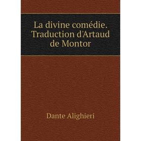 

Книга La divine comédie. Traduction d'Artaud de Montor