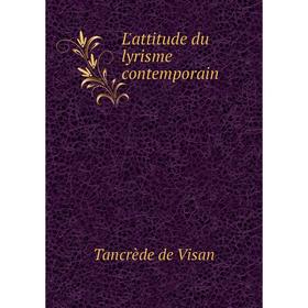 

Книга L'attitude du lyrisme contemporain