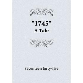 

Книга 1745 A Tale