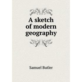 

Книга A sketch of modern geography