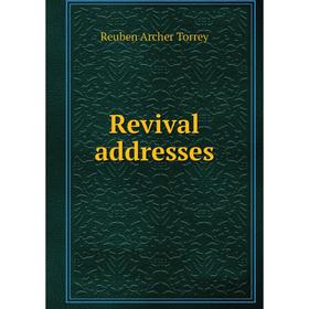 

Книга Revival addresses