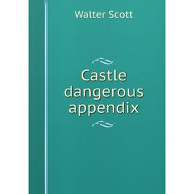 

Книга Castle dangerous appendix