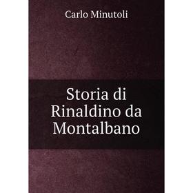 

Книга Storia di Rinaldino da Montalbano