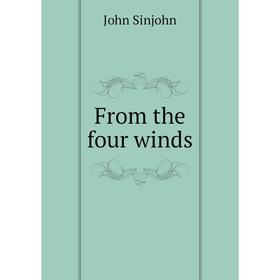 

Книга From the four winds