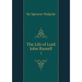 

Книга The Life of Lord John Russell 2