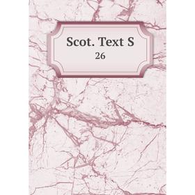 

Книга Scot. Text S. 26