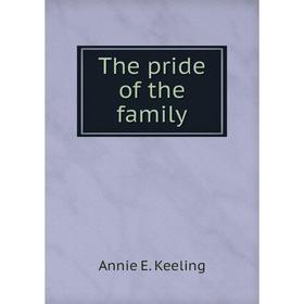 

Книга The pride of the family