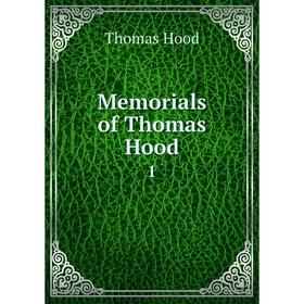 

Книга Memoria ls of Thomas Hood1