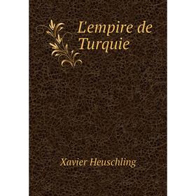 

Книга L'empire de Turquie