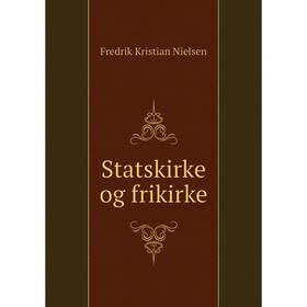 

Книга Statskirke og frikirke